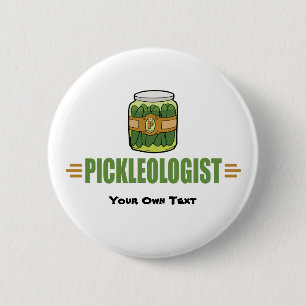 Badge Rond 5 Cm Funny Pickle Love Title PICKLEOLOGIST