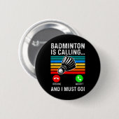 Badge Rond 5 Cm Funny Picklell Dminton Shuttle (Devant & derrière)