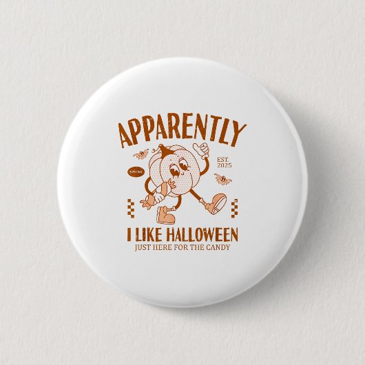 Badge Rond 5 Cm Funny Pumpkin Apparently, I Like Halloween  (Devant)