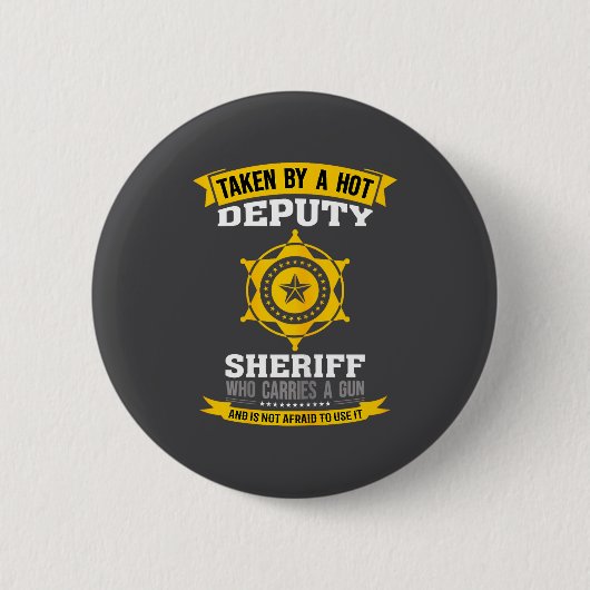 Badge Rond 5 Cm Funny Quote Deputy Sheriff Wife  (Devant)
