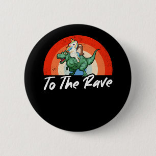 Badge Rond 5 Cm Funny Raver Techno Party EDM Festival Humour