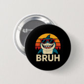 Badge Rond 5 Cm Funny Requin Bruh avec Mème Sungles (Devant & derrière)