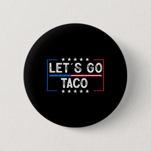 Badge Rond 5 Cm Funny Retro Allons-y Taco