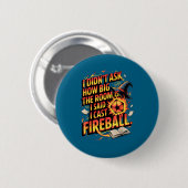 Badge Rond 5 Cm Funny Rpg I Cast Fireball Quote With Wizard Hat An (Devant & derrière)