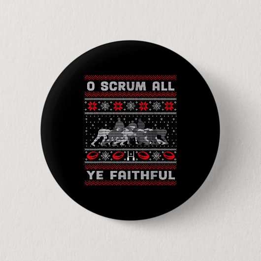 Badge Rond 5 Cm Funny Rugby O Scrum All Ye Faithful Ugly Merry Chr (Devant)
