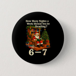 Badge Rond 5 Cm Funny Santa lisant 67 Meme Tee Noël Enseignant