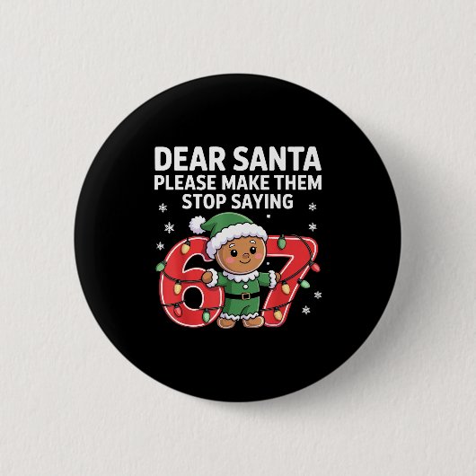 Badge Rond 5 Cm Funny Santa Stop 67 Gingerbread Six Seven Meme  (Devant)