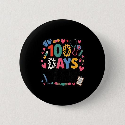 Badge Rond 5 Cm Funny School Nurse 100 Days Patching Tiny Humans I (Devant)