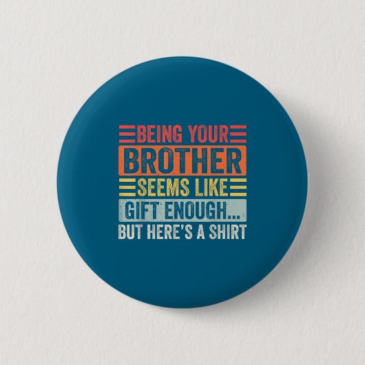 Badge Rond 5 Cm Funny Sister Sarcastic Sibling Humor Quote From Br (Devant)