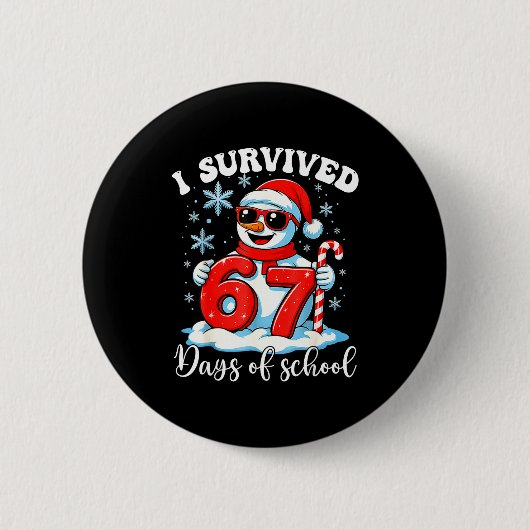Badge Rond 5 Cm Funny Snowman I Survived 67 Days Of School Holiday (Devant)