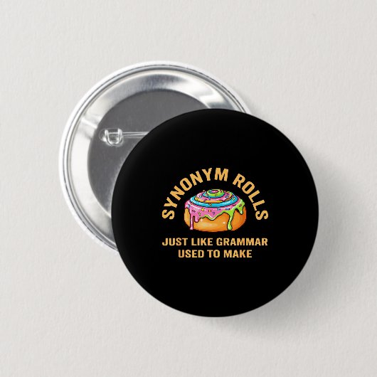 Badge Rond 5 Cm Funny Synonym Rolls Joke Cinnamon Rolls Grammar Pu (Devant & derrière)