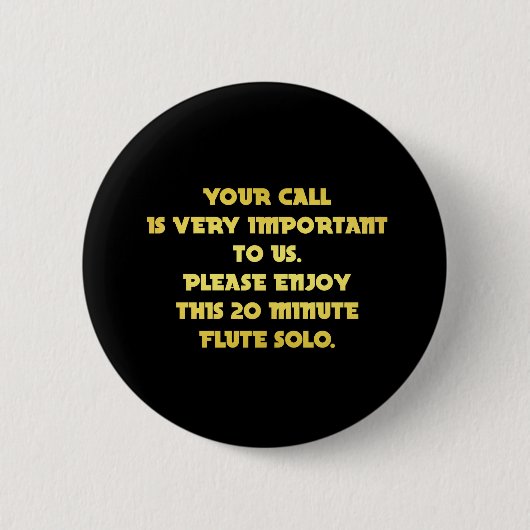 Badge Rond 5 Cm Funny Telephone Customer Service Joke (Devant)