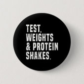 Badge Rond 5 Cm Funny Testosterone Test Steroid Humour Bodybuildin (Devant)