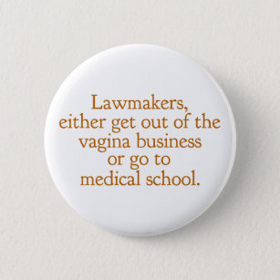 Badge Rond 5 Cm Funny Texas Abortion Laws Pro Choice Women Quote