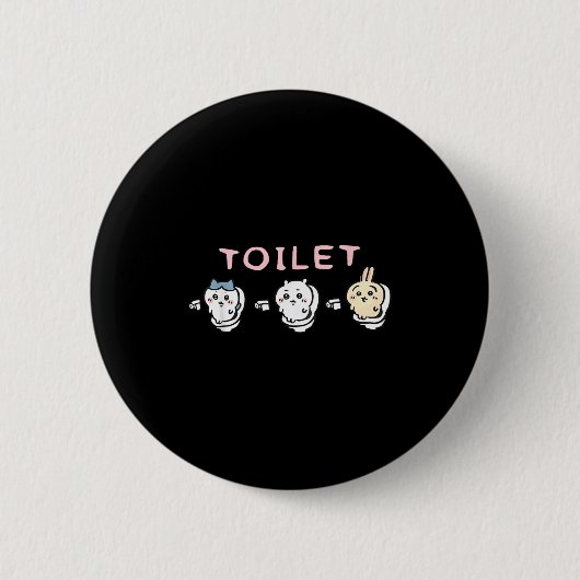 Badge Rond 5 Cm Funny Toilet Time Chikawa Meme  (Devant)