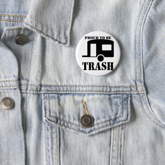 Badge Rond 5 Cm Funny Trailer Park (En situation)