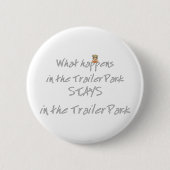 Badge Rond 5 Cm Funny Trailer Park (Devant)
