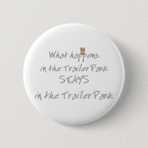 Badge Rond 5 Cm Funny Trailer Park