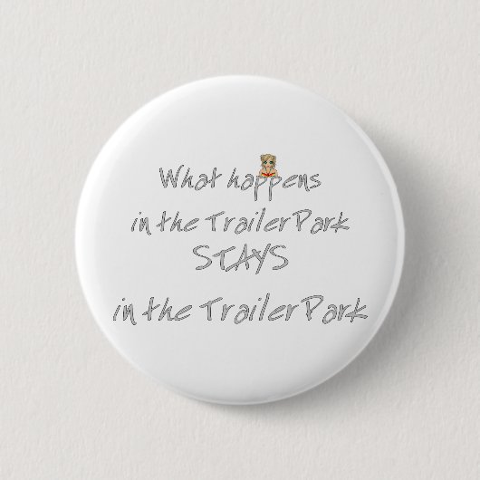 Badge Rond 5 Cm Funny Trailer Park (Devant)