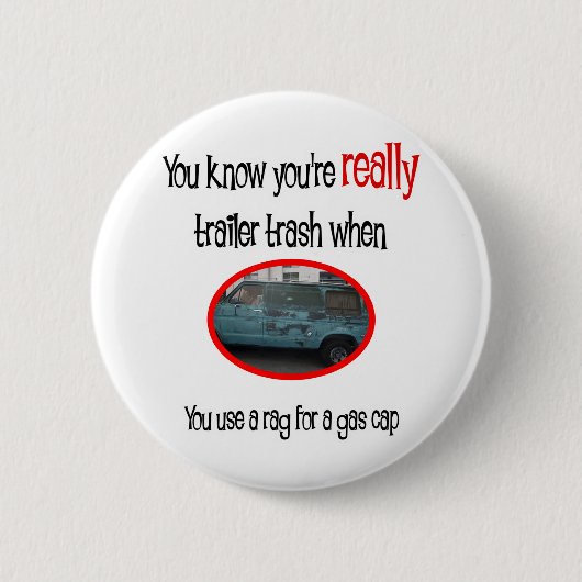 Badge Rond 5 Cm Funny Trailer Park (Devant)