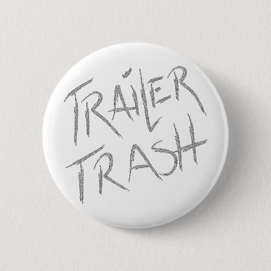 Badge Rond 5 Cm Funny Trailer Park (Devant)