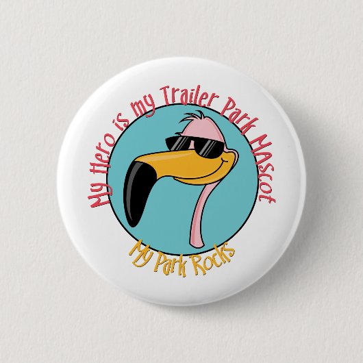 Badge Rond 5 Cm Funny Trailer Park Shirts et cadeaux (Devant)