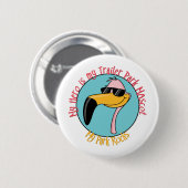 Badge Rond 5 Cm Funny Trailer Park Shirts et cadeaux (Devant & derrière)