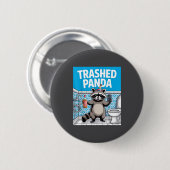Badge Rond 5 Cm Funny Trashed Panda Raccoon Gets Drunk (Devant & derrière)