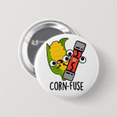 Badge Rond 5 Cm Fusible de maïs amusant Confus Pun (Devant & derrière)