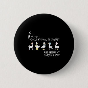 Badge Rond 5 Cm Futur ergothérapeute Oie Ot Design