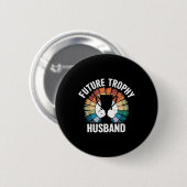 Badge Rond 5 Cm Futur Mari Trophée (Devant & derrière)