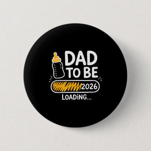 Badge Rond 5 Cm Futur Papa 2026 Chargement Promu Papa Pour la 1ère