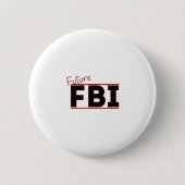 Badge Rond 5 Cm Future FBI (Devant)