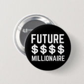 Badge Rond 5 Cm Future Millionaire (Devant & derrière)