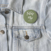 Badge Rond 5 Cm Future Mme Bride Sage Vert Bouton (En situation)