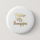 Badge Rond 5 Cm Future Mr Gold Foil Button Pin (Devant)