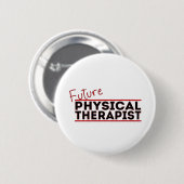 Badge Rond 5 Cm Future Physical Therapist (Devant & derrière)