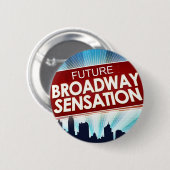 Badge Rond 5 Cm Future sensation de Broadway (Devant & derrière)