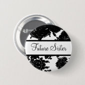Badge Rond 5 Cm Future soeur (Devant & derrière)