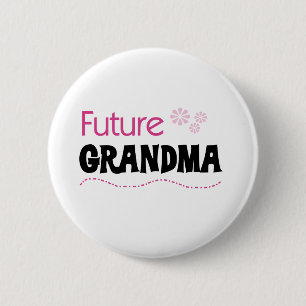 Badge Rond 5 Cm Futurs tee-shirts et cadeaux grand-mère