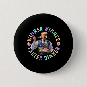 Badge Rond 5 Cm Gagnant Gagnant Dîner de Pâques Drôle Trump Joyeux