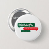 Badge Rond 5 Cm Gallu de yn de ddim de Dw i (Devant & derrière)