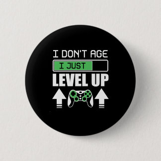 Badge Rond 5 Cm Gamer ne vieillit pas Je viens juste de monter