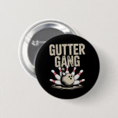Badge Rond 5 Cm Gang des gouttières Bowling 1  (Devant & derrière)
