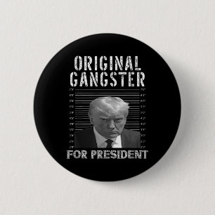 Badge Rond 5 Cm Gangster pour le président Donald Trump 2024 patri