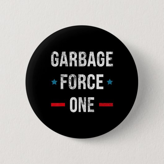 Badge Rond 5 Cm Garbage Force One Trump Funny (Devant)