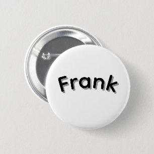 Badge Rond 5 Cm Garçons Appelés Frank,Plus Cool