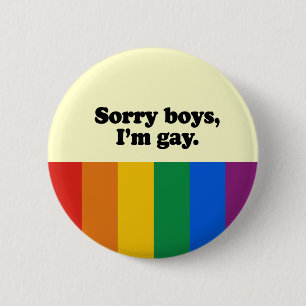 Badge Rond 5 Cm Garçons désolés I&apos ; homosexuel 2 de m