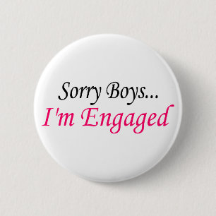 Badge Rond 5 Cm Garçons désolés Im engagé