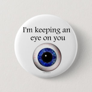 Badge Rond 5 Cm Garder l'oeil sur la broche du bouton